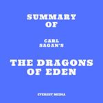 Summary of Carl Sagan's The Dragons of Eden