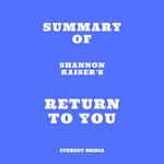 Summary of Shannon Kaiser's Return to You