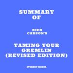 Summary of Rick Carson's Taming Your Gremlin (Revised Edition)