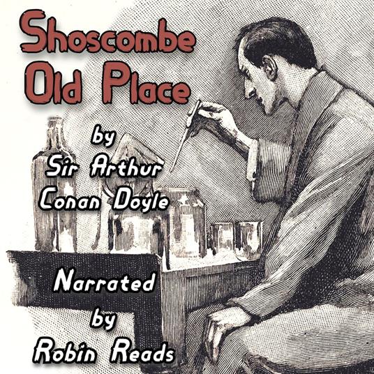 Sherlock Holmes and the Adventure of Shoscombe Old Place