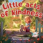 Little acts of kindness