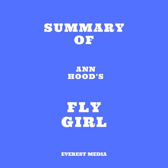 Summary of Ann Hood's Fly Girl