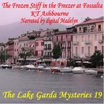 Frozen Stiff in the Freezer at Fossalta, The