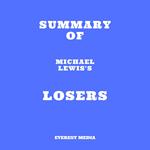 Summary of Michael Lewis's Losers