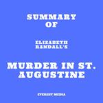 Summary of Elizabeth Randall's Murder in St. Augustine