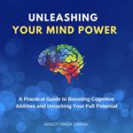 Unleashing Your Mind Power