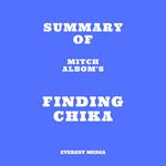 Summary of Mitch Albom's Finding Chika