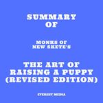 Summary of Monks of New Skete's The Art of Raising a Puppy (Revised Edition)