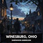 Winesburg, Ohio (Unabridged)