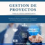 Gestion de Proyectos para el exito empresarial