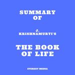 Summary of J. Krishnamurti's The Book of Life