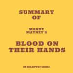 Summary of Mandy Matney's Blood on Their Hands