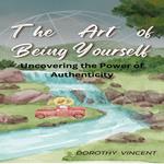 Art of Being Yourself, The