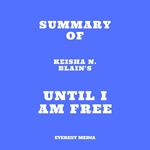 Summary of Keisha N. Blain's Until I Am Free