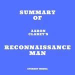 Summary of Aaron Clarey's Reconnaissance Man