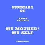 Summary of Nancy Friday's My Mother/My Self