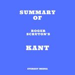 Summary of Roger Scruton's Kant