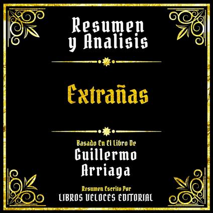 Resumen Y Analisis - Extrañas