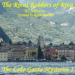 Rival Robbers of Riva, The