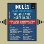 Inglés (Inglés Sin Barreras) Vocabulario Ingles Basico - 4 - JKL