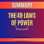 Summary of The 48 Laws of Power by Robert Greene