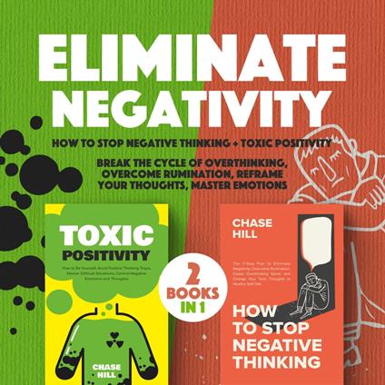 Eliminate Negativity : 2 Books in 1