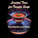 Limited Time for Tomato Soup