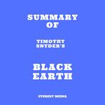 Summary of Timothy Snyder's Black Earth