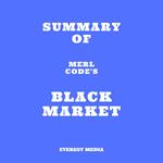 Summary of Merl Code's Black Market