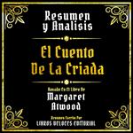 Resumen Y Analisis - El Cuento De La Criada