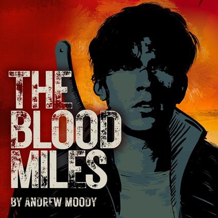 Blood Miles, The