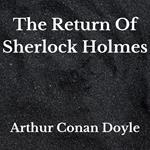 Return Of Sherlock Holmes, The