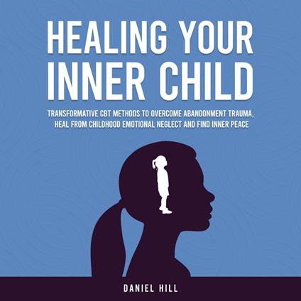 Healing Your Inner Child