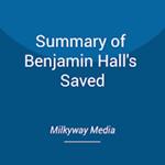 Summary of Benjamin Hall's Saved