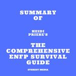 Summary of Heidi Priebe's The Comprehensive ENFP Survival Guide