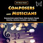 Composers and Musicians