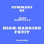 Summary of Mark Rampolla's High-Hanging Fruit