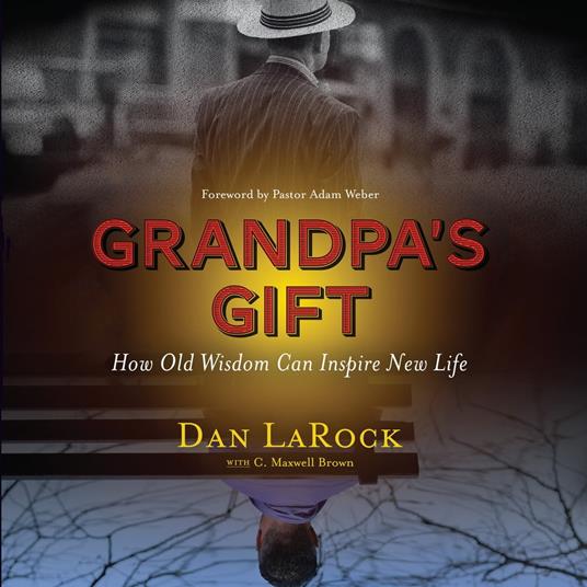 Grandpa's Gift