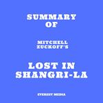 Summary of Mitchell Zuckoff's Lost in Shangri-La