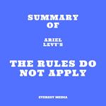 Summary of Ariel Levy's The Rules Do Not Apply