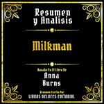 Resumen Y Analisis - Milkman