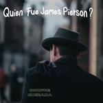 Quien Fue James Pierson ?