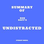 Summary of Bob Goff's Undistracted