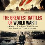 Greatest Battles of World War II, The