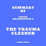 Summary of Sarah Krasnostein's The Trauma Cleaner