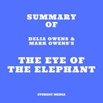 Summary of Delia Owens & Mark Owens's The Eye of the Elephant