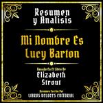 Resumen Y Analisis - Mi Nombre Es Lucy Barton