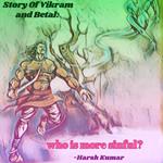 Story Of Vikram and Betal: Who is more sinful?