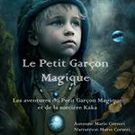 Le Petit Garçon Magique