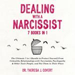 Dealing With a Narcissist (7 Books in 1)